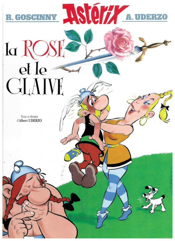 La Rose et le Glaive d’Astérix